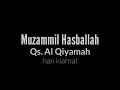 Download Lagu Surah Al-Qiyamah ( Muzammil Hasballah )