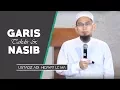 Download Lagu Garis Takdir Dan Nasib Dalam Islam || Ustadz Adi Hidayat Lc MA