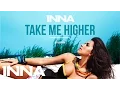 Download Lagu INNA - Take Me Higher (Extended Version)