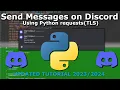 Using Python Requests TLS to Send Discord Messages on Servers Discord Token UPDATED TUTORIAL
