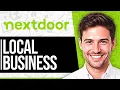How To Set Up Nextdoor Business Page For Local Business 2026