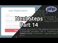 User Registration Next Steps PHP MySQL Mage Mastery Part