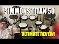 Simmons Titan 50 Ultimate Review - New Simmons Drum Electronic Drum Kit 2022