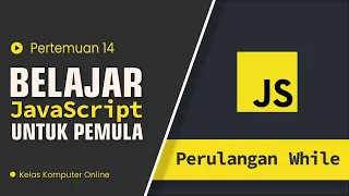 JavaScript While Loop How to Use It for Beginners From Scratch