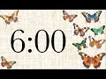 6 Minute Pretty Butterfly Timer Harp Tones at End