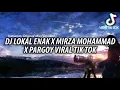 DJ Lokal Enak X Mirza Mohammad X pargoy viral tik tok Terbaru 2021_Instrumen Original By [DJ Lokal]