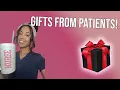 Presents from my Patients