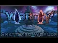 Shattered Worlds Anima Rebalancing