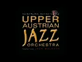 Upper Austrian Jazz Orchestra - Sketch No.3 comp.: Charles Mingus, arr.: Jack Walrath