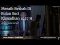 Lagu Meraih Berkah Di Bulan Suci Ramadhan 1447 H | Polres Kampar | Ustadz Abdul Somad