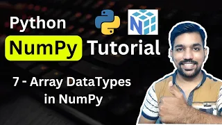 Python NumPy Tutorial 7 - Array Data Types in NumPy