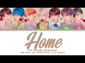 Download Lagu BTS (방탄소년단) - HOME (Color Coded Lyrics Han/Rom/Eng)