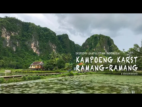 Download MP3 Kampoeng Karst Ramang-Ramang - Film Dokumenter