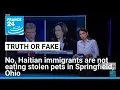 No Haitian immigrants are not eating stolen pets in Springfield Ohio FRANCE 24 English