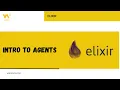 Intro to Agents Elixir W3Codify