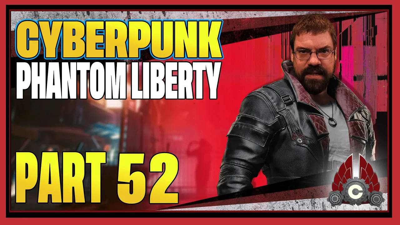 CohhCarnage Plays Cyberpunk 2077: Phantom Liberty - Part 52 (Alternate Ending Part 1)
