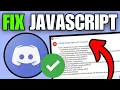 How to Fix A Fatal JavaScript Error Occurred on Discord Windows