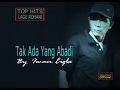 Download Lagu Tak ada yang abadi - Iwan Eigla(Official Music Video)