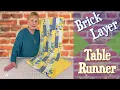 Brick Layer Jelly Roll Table Runner The Sewing Room Channel