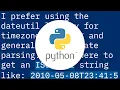 How do I translate an ISO 8601 datetime string into a Python datetime object