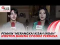 Download Lagu Tayang Perdana Sinetron Merangkai Kisah Indah, Para Pemain Nonton Bareng | Kiss Pagi