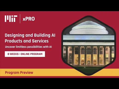 Course Preview | Designing and Building AI Products from MIT xPRO