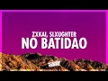 Lagu ZXKAI, slxughter - NO BATIDÃO (Lyrics) (432Hz)