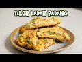 Lagu Enak Gampang Untuk Buka Puasa ! Resep Telur Dadar Padang Bisa Untuk Makan Sahur Sekeluarga !