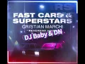 Download Lagu Cristian Marchi、Reverend Haus - Fast Cars \u0026 Superstars (CkyBeatz Remix 2024)DJ BABY \u0026 DN Private