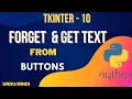 Forget Update Remove Get Text from Button in tkinter Jawad Aslam