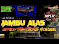 Download Lagu JAMBU ALAS KARAOKE TANPA KENDANG TANPA JEP +LIRIK