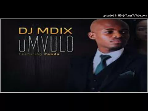 Download MP3 DJ MDIX feat.Zanda-UMVULO