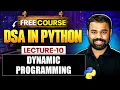 Lecture 10 Dynamic Programming DSA in Python