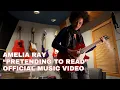 Amelia Ray - Pretending to Read [Official Music Video]
