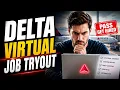 Delta Virtual Job Tryout Delta Virtual Job Hiring Process