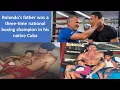 A closer look at Rolando Romero s ethnicity and parents His father was a 3-time cuban boxing champ