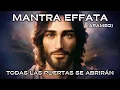 Download Lagu MANTRA EFFATA | Aramaic | Language of CHRIST 🕊️ | All Doors Will Open! (POWERFUL) ✨💫