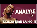 Analyse LAYLOW - Dehors dans la Night