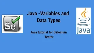 Java Variables and Data types - Java tutorial for Selenium