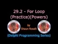Delphi Programming Series 29 2 - For Loop Practice Powers