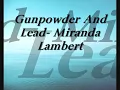 Miranda Lambert- Gunpowder And Lead (With lyrics)