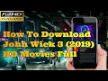 How To Download John Wick 3 Parabellum Full Movies in Quality Download John Wick