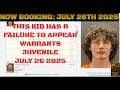 Ada County Idaho Arrests July 26 2025 Troubled Juvenile record here 7 failure to appear warrants