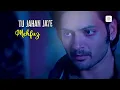 Baatein Ye Kabhi Na - Lyrical Song | Khamoshiyan | Ali Fazal | Sapna Pabbi | Arijit Singh Hit Song