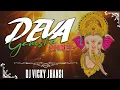 Download Lagu Deva Shree Ganesha  ! Ganpati Spec |  Remix Dj Vicky Jhansi 