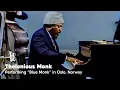 Download Lagu Thelonious Monk - Blue Monk (Norway, 1966)