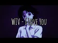 Lagu Wiv - I Love You