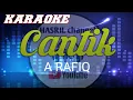 Download Lagu Karaoke cantik - A rafiq