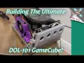 Building The Ultimate DOL-101 GameCube