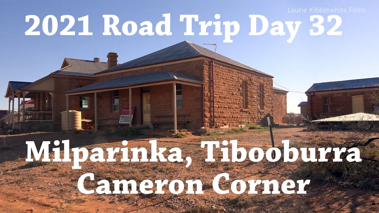 2021 ROAD TRIP DAY 32 - Milparinka, Tibooburra, Cameron Corner